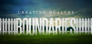 Healthy Boundaries lead to a healthy life.